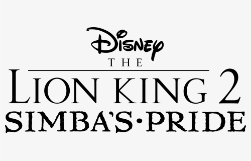 Lion King 2 Simba's Pride Logo, HD Png Download, Free Download