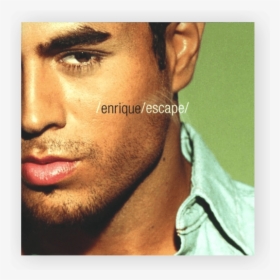Escape - Escape Enrique Iglesias, HD Png Download, Free Download