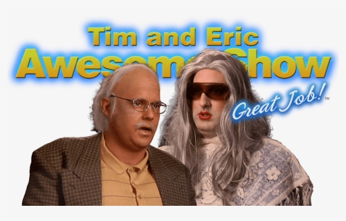 Tim And Eric Great Job, HD Png Download, Free Download