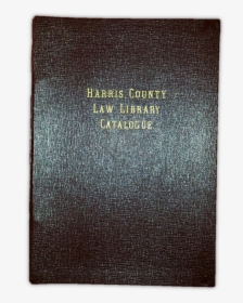 Photo Of Harris County Law Library Catalogue - Commemorative Plaque, HD Png Download, Free Download