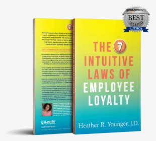 Employee Retention - 7 Intuitive Laws Of Employe Loyalty, HD Png Download, Free Download