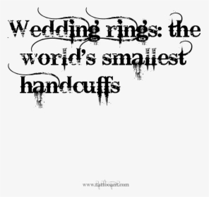 Transparent Marriage Quotes Png - Wedding Ring Smallest Handcuff World, Png Download, Free Download