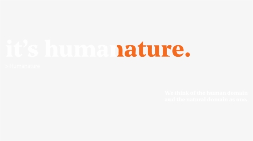 It’s Humanature - Orange, HD Png Download, Free Download