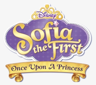 Sofia The First Logo Png - Sofia The First Once Upon A Princess Logo, Transparent Png, Free Download