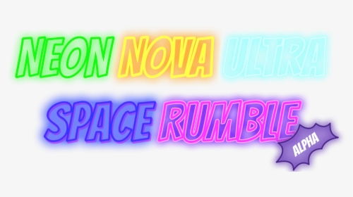 Neon Nova Ultra Space Rumble, HD Png Download, Free Download