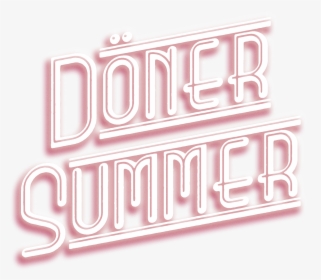 Doner Summer - Neon Sign, HD Png Download, Free Download