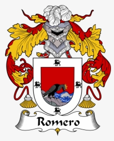 Romero Coat Of Arms, Romero Family Crest, Romero Escudo - Escudo De La Familia Romero, HD Png Download, Free Download