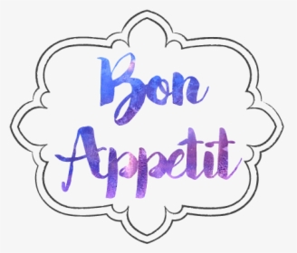Bon Appetit - Calligraphy, HD Png Download, Free Download