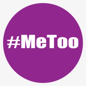 Me Too Button - Circle, HD Png Download, Free Download