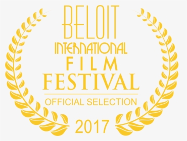 Biff 2017 Official Selection - Beloit International Film Festival, HD Png Download, Free Download