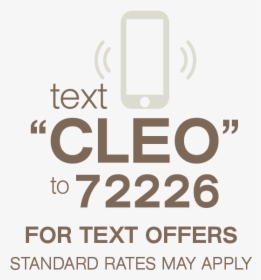 Text Cleo To 72226 For Text Offers - Griffin Technology, HD Png Download, Free Download