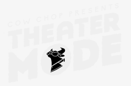 Series Theater Mode Cow Chop Rooster Teeth Png Nazi - Black And White Funhaus Theater Mode Logo, Transparent Png, Free Download