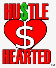 Image Of Hustle Hearted Main Site Placement - Graphic Design, HD Png Download, Free Download