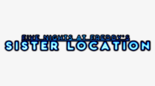 Fnaf Sister Location Logo, HD Png Download, Free Download
