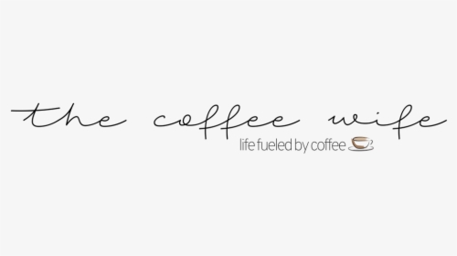 The Coffee Wife - Calligraphy, HD Png Download, Free Download