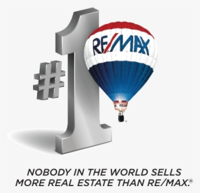Nobody In The World Sells More Real Estate Than Remax, HD Png Download, Free Download