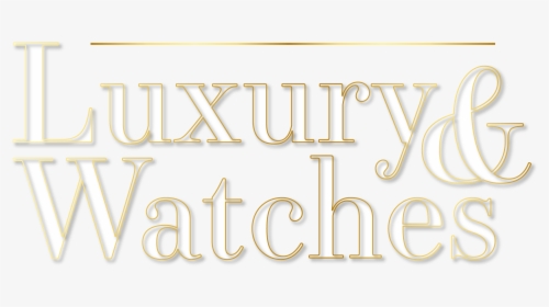 Luxury & Watches - Calligraphy, HD Png Download, Free Download
