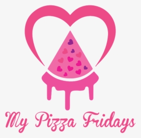 My Pizza Fridays - Heart, HD Png Download, Free Download