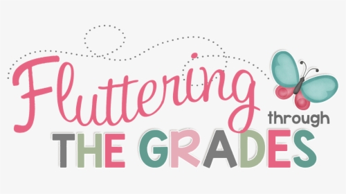 Fluttering Through First Grade - 1st Grade, HD Png Download, Free Download