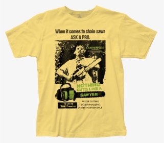Nothing Cuts Like A Sawyer Texas Chainsaw Massacre - Texas Chainsaw Massacre T Shirt, HD Png Download, Free Download
