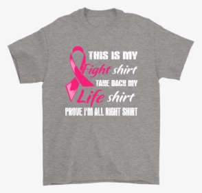 Breast Cancer Pink Ribbon My Fight Shirt My Life Shirts - Active Shirt, HD Png Download, Free Download