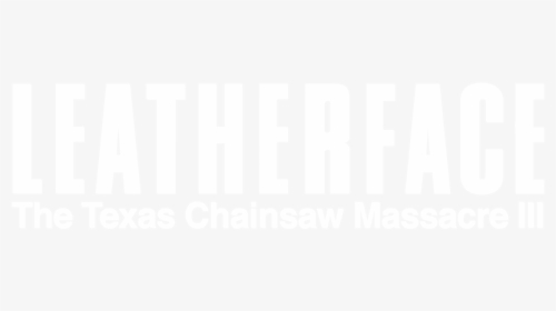The Texas Chainsaw Massacre Iii - Leatherface Texas Chainsaw Massacre 3, HD Png Download, Free Download
