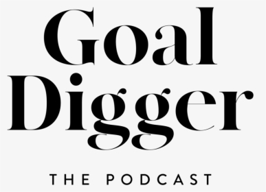 Goal Digger Podcast Logo, HD Png Download, Free Download