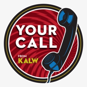 Your Call, HD Png Download, Free Download
