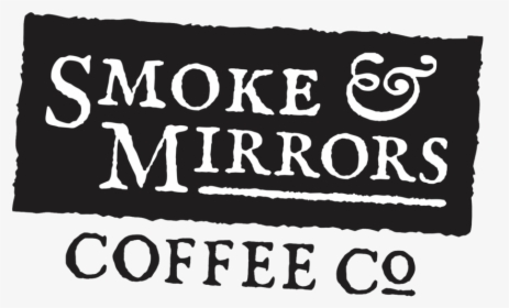 Smoke & Mirrors Logo Final - Sign, HD Png Download, Free Download