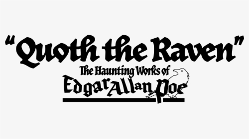 Quoth The Raven - Calligraphy, HD Png Download, Free Download