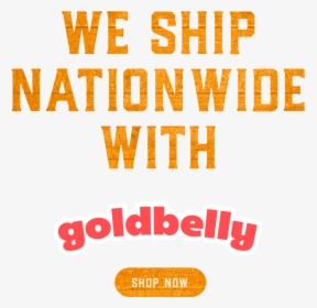 Goldbelly-ok - Poster, HD Png Download, Free Download