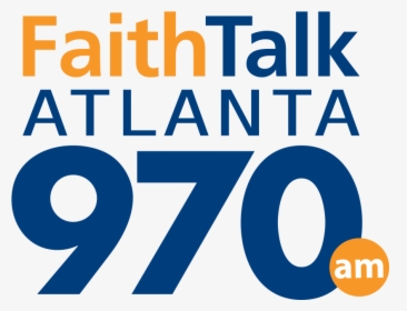 Faith Talk Atlanta 970, HD Png Download, Free Download