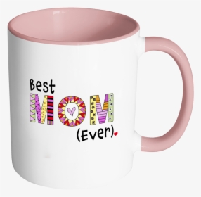 Best Mom Ever Coffee Mug - World's Best Mom Coffee Mug Png, Transparent Png, Free Download