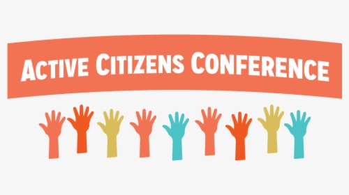 Active Citizens Conference - Active Citizens, HD Png Download, Free Download