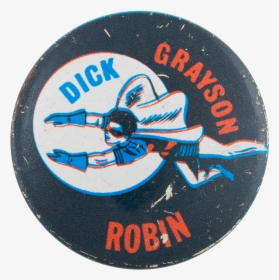 Dick Grayson Robin Entertainment Button Museum - Badge, HD Png Download, Free Download