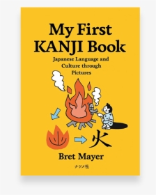 My First Kanji Book - My Japanese Book, HD Png Download, Free Download