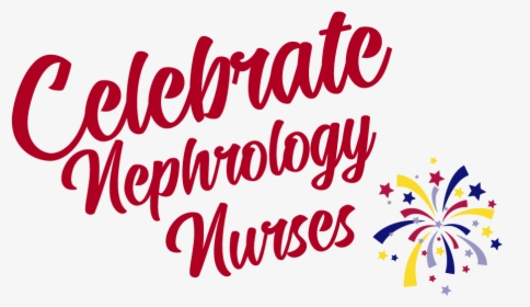 Nephrology Nurses Week - Calligraphy, HD Png Download, Free Download