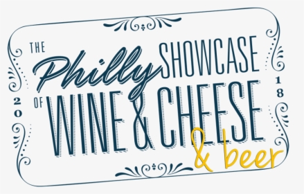 Philly Showcase Wine And Cheese, HD Png Download, Free Download