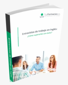 Entrevistas De Trabajo En Inglés Y Cómo Superarlas - Book, HD Png Download, Free Download
