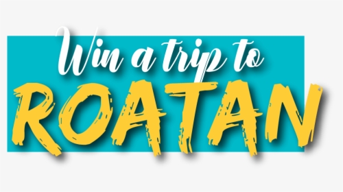 Text Promo Win A Trip To Roatan - Calligraphy, HD Png Download, Free Download