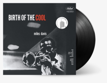 Miles Davis The Complete Birth Of The Cool, HD Png Download, Free Download