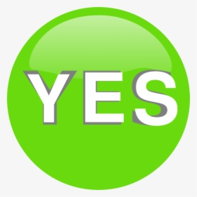 Yes Button Svg Clip Arts - Transparent Yes Button, HD Png Download, Free Download