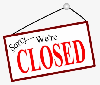 Sorry We"re Closed Door Sign Clip Arts - Sorry We Re Closed Png, Transparent Png, Free Download