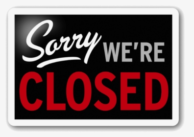 Closed For Staff Training Sign, HD Png Download, Free Download