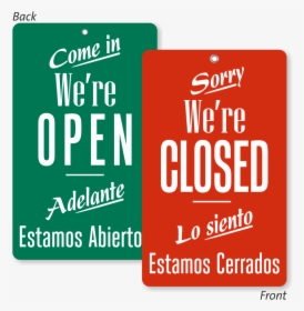 Come In We Are Open Bilingual Be Back Sign - Open Closed Design, HD Png Download, Free Download