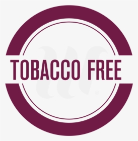 Tobacco Free Policy - Circle, HD Png Download, Free Download