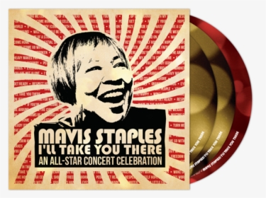 I’ll Take You There - Mavis Staples I Ll Take You There Concert, HD Png Download, Free Download