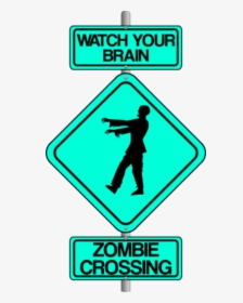 Zombie Crossing The Street Comic Traffic Sign - Traffic Sign, HD Png Download, Free Download