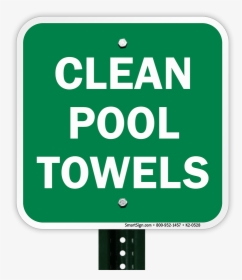 Clean Pool Towels Signs - Clean Up Sign, HD Png Download, Free Download