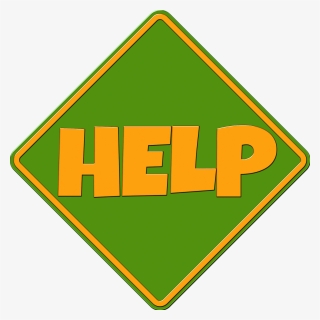 Road Sign, Help, Street Sign, Shield, Traffic Sign - Cartoon Help Sign, HD Png Download, Free Download